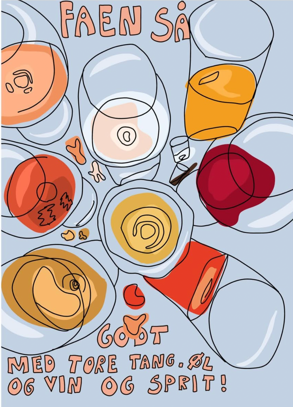 Faen så deilig med tore tang, øl og vin og sprit