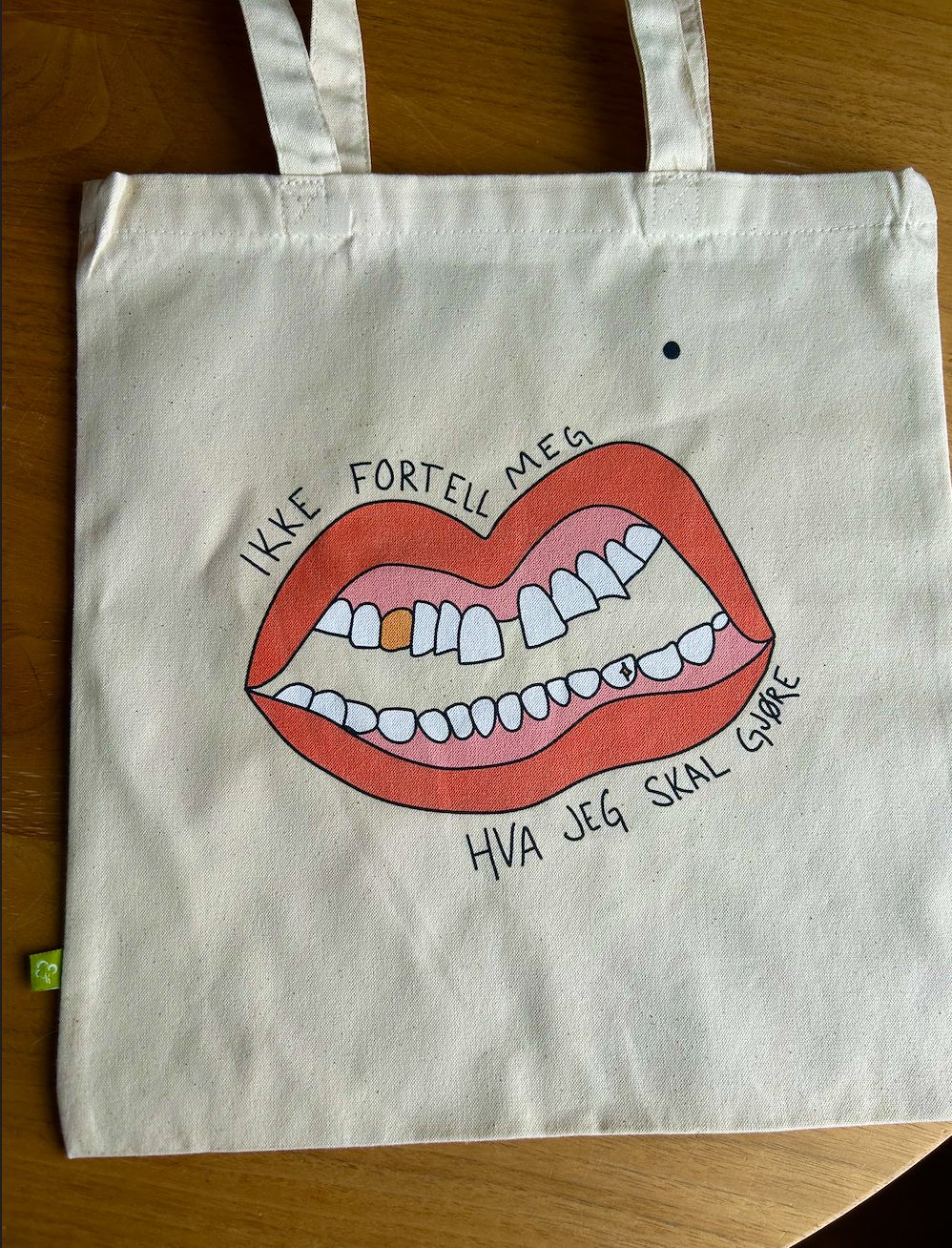 👜 Tote bag: Ikke fortell meg
